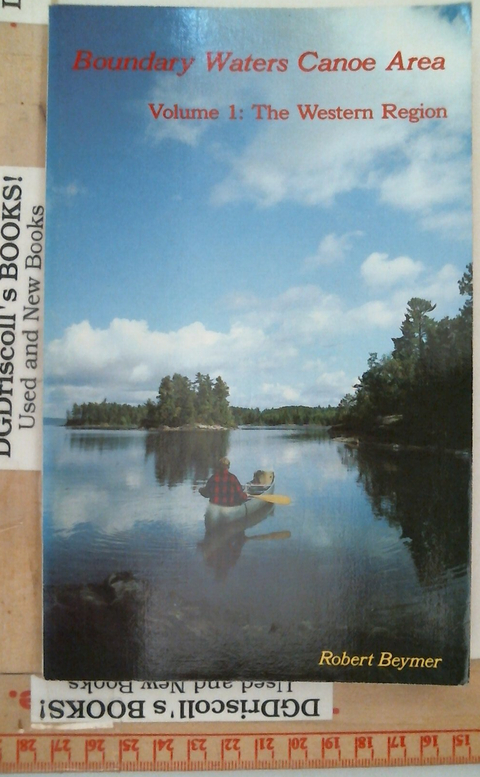 Boundary Waters Canoe Area Volume 1