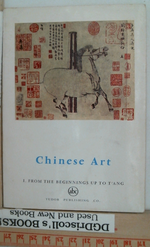 Chinese Art from the Beginnings up to T