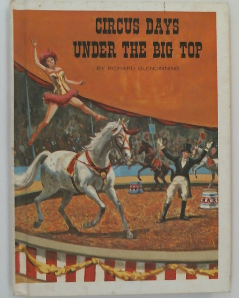 Circus Days Under the Big Top