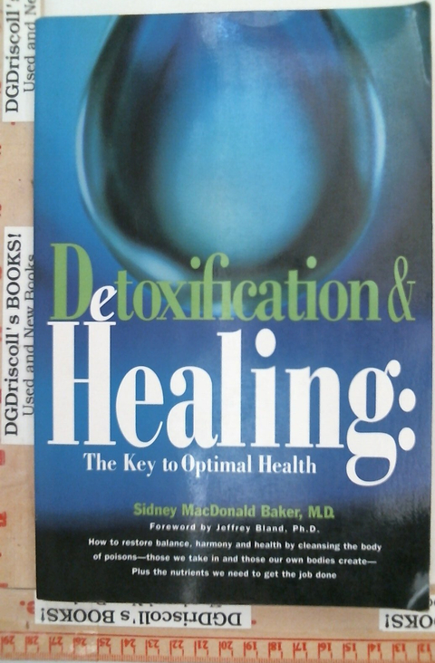 Detoxification & Healing: The Key to Optimal Health