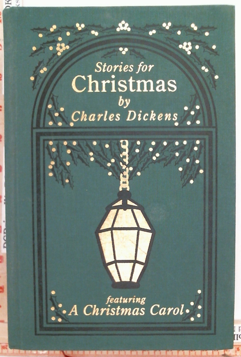 Stories for Christmas by Charles Dickens