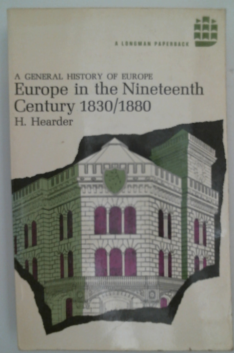 Europe in the Nineteenth Century 1830/1880