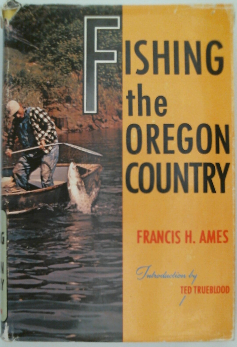 Fishing the Oregon Country