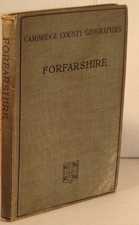 Cambridge County Geographies: Forfarshire