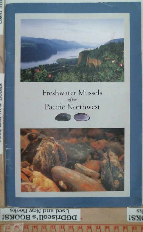 Freshwater Mussels of the Pacific Northwest