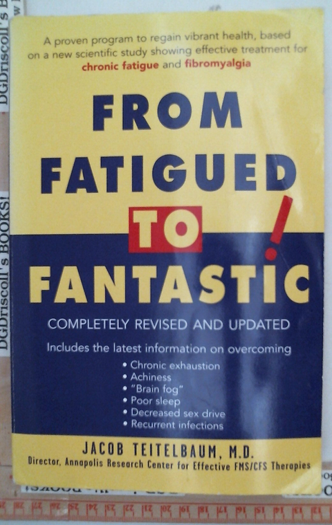 From Fatigued to Fantastic