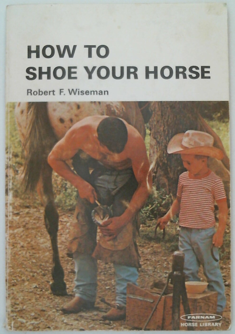 How to Shoe Your Horse