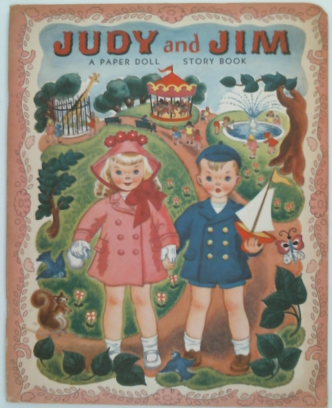 Judy and Jim A Paper Doll Story Book