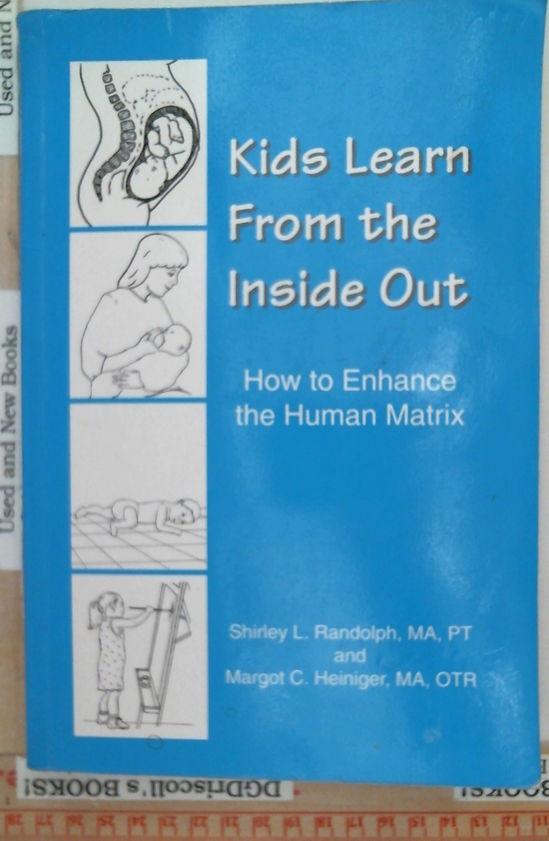 Kids Learn From the Inside Out