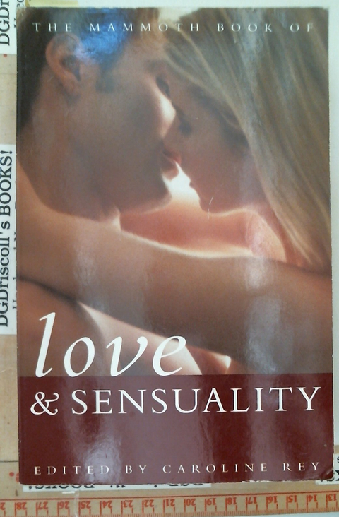 The Mammoth Book of Love & Sensuality