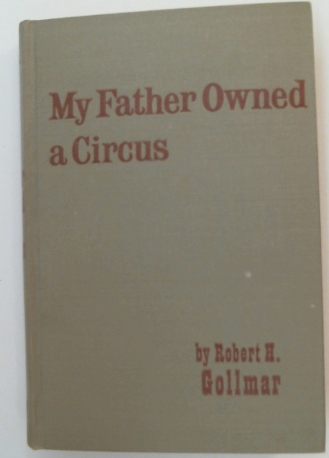 My Father Owned a Circus