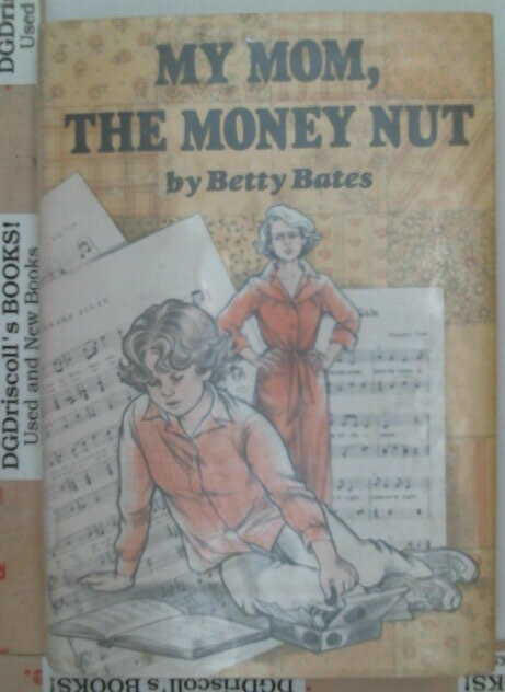 My Mom, the Money Nut