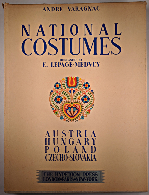 National Costumes Austria, Hungary, Poland, Czecho-Slovakia