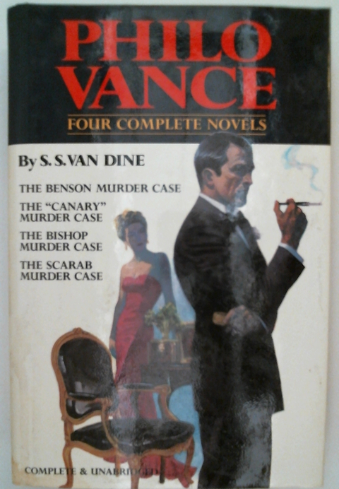 Philo Vance Four Complete Novels 