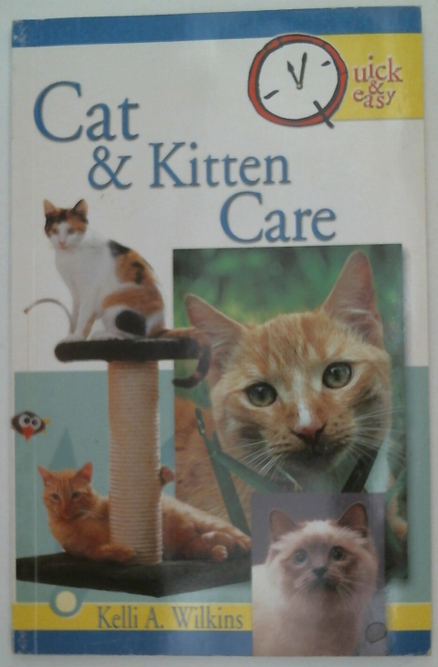 Quick & Easy Cat & Kitten Care
