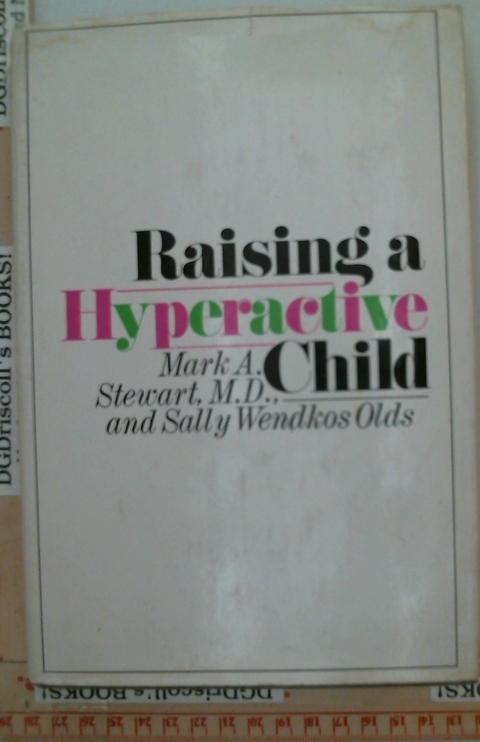 Raising a Hyperactive Child