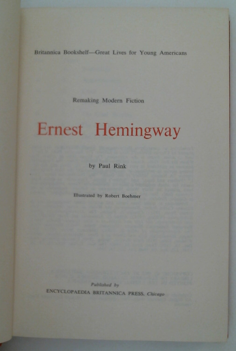 Remaking Modern Fiction Ernest Hemingway