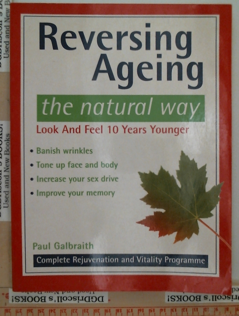 Reversing Ageing the Natural Way