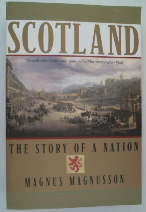 Scotland the Story of a Nation
