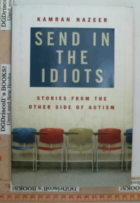 Send in the Idiots