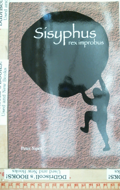 Sisyphus Rex Improbus