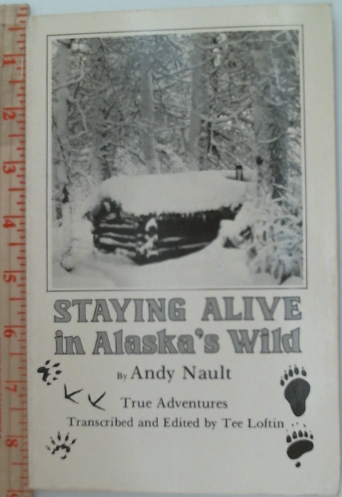 Staying Alive in Alaska
