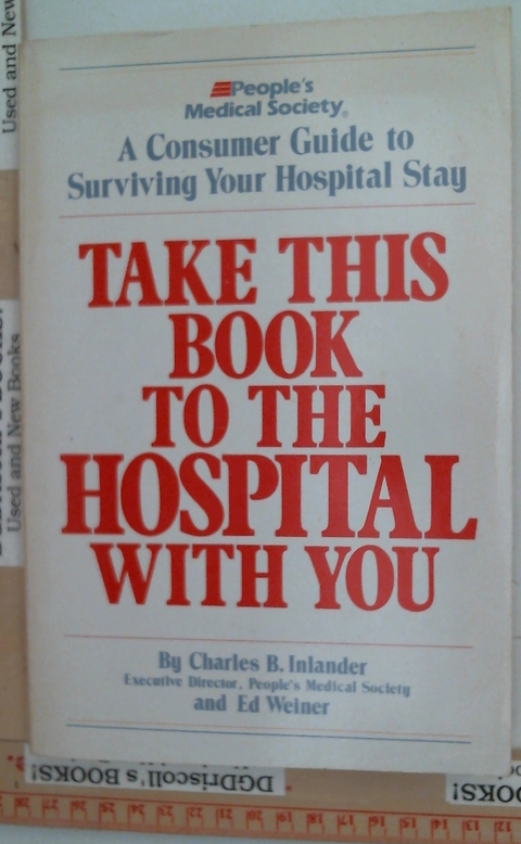 Take This Book to the Hospital With You