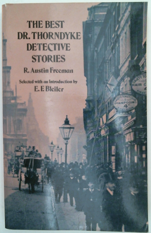The Best Dr. Thorndyke Detective Stories