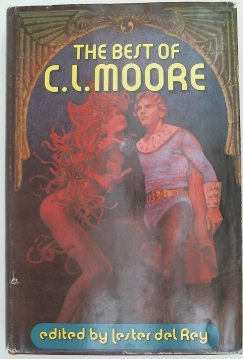 The Best of C. L. Moore