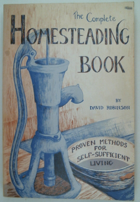 The Complete Homesteading Book