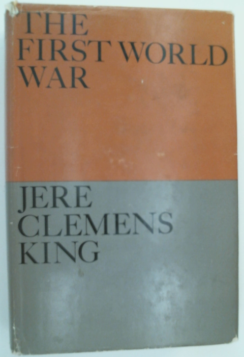 The First World War by King