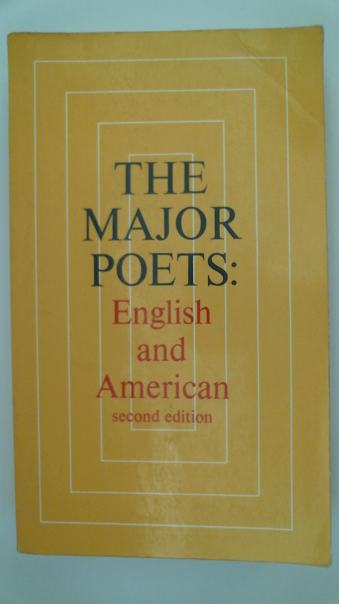 The Major Poets: English and American