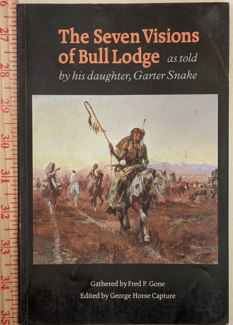 The Seven Visions of Bull Lodge