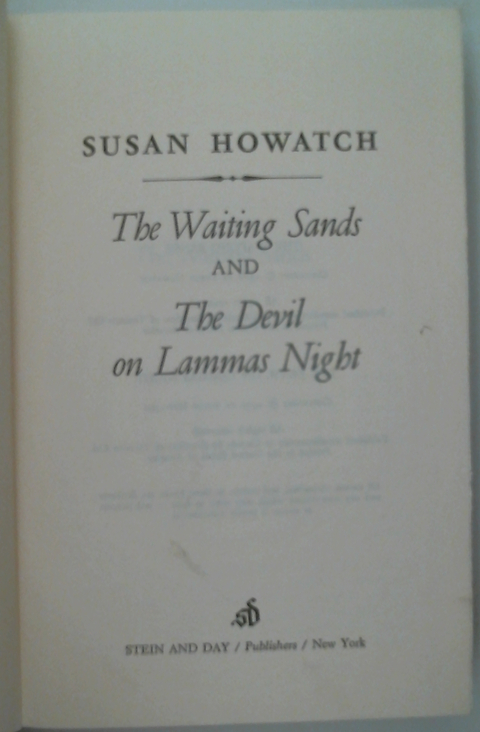 The Waiting Sands and The Devil on Lammas Night